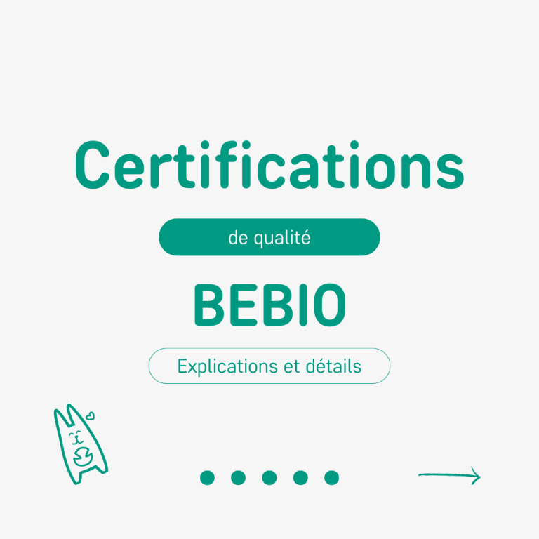 Les certifications Bebio : quelles sont-elles ?