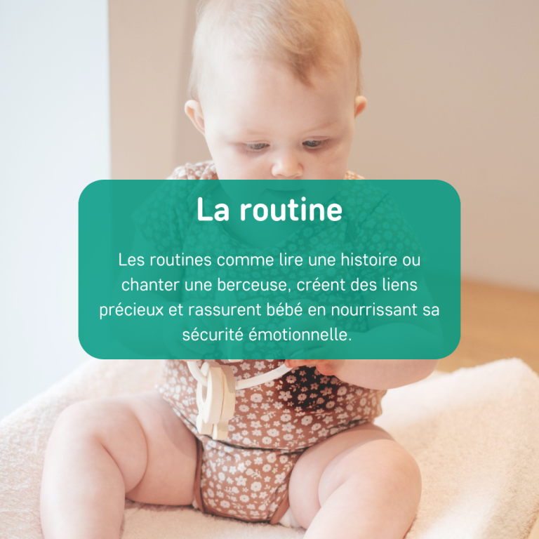 La routine crée un lien particulier avec bébé !